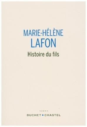 Histoire Du Fils Prix Renaudot 2020 - Marie-hélèn (frances)