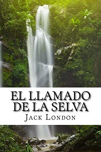 El Llamado De La Selva (spanish) Edition