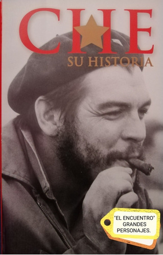 Che/ Su Historia/ 3 Biografías Más/ Colección Especial De 4.