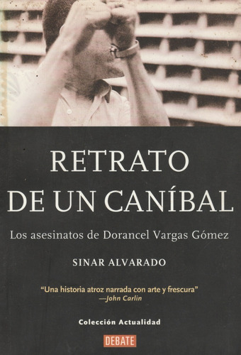 Sinar Alvarado - Retrato De Un Canibal