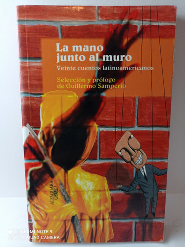 Libro: La Mano Junto Al Muro - 20 Cuentos Latinoamericanos   (Reacondicionado)