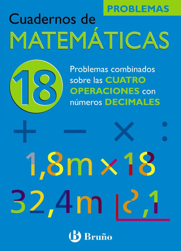 Cuaderno Matematicas 18 Ne 06 Brumat29ep - Aa.vv