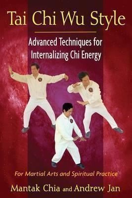 Tai Chi Wu Style - Mantak Chia (paperback)