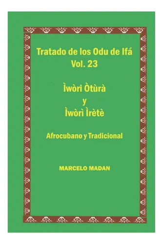 Libro: Tratado De Ifa Vol23 Iwori Otura E Iwori Irete De De