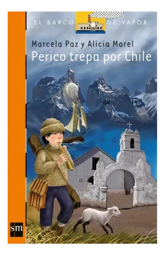 Libro Perico Trepa Por Chile /marcela Paz