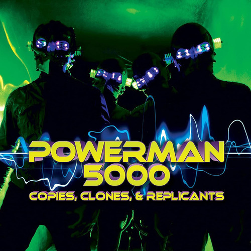 Powerman 5000 Copies Clones & Replicants Usa Import Cd Nuevo