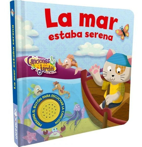 Libro Canciones Del Jardín - La Mar Estaba Serena