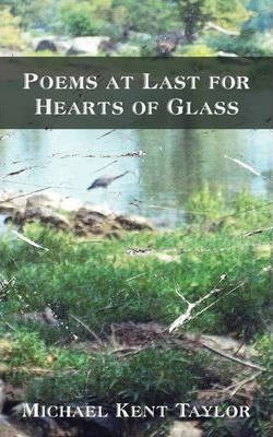 Libro Poems At Last For Hearts Of Glass - Michael Kent Ta...