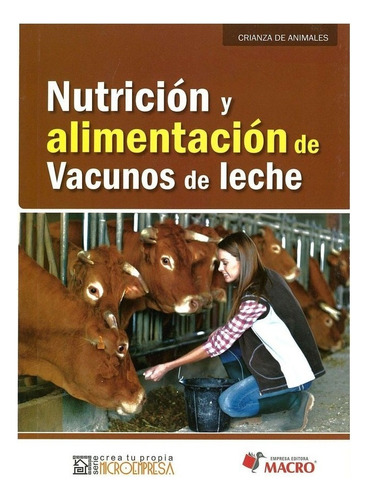 Libro Fisico Nutricion Y Alimentacion De Vacunos De Leche-2