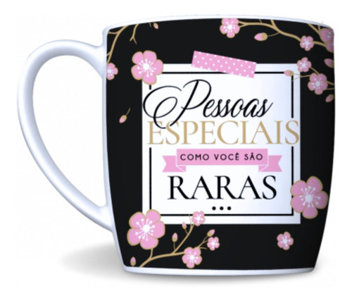 Caneca Cafe Porcelana 360ml Pessoas Como Voce Sao Raras