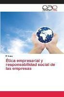 Etica Empresarial Y Responsabilidad Social De Las Empresa...