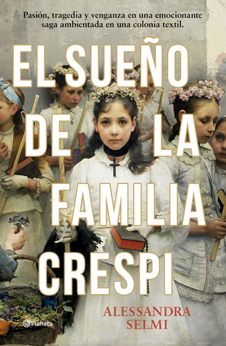 Libro El Sueño De La Familia Crespi - Alessandra Selmi