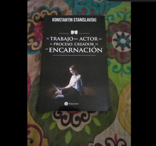 El Trabajo Del Actor En El Proceso Creador De La Encarnacion