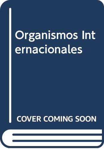 Libro Organismos Internacionales  De Emiliano V Godoy Ed: 1