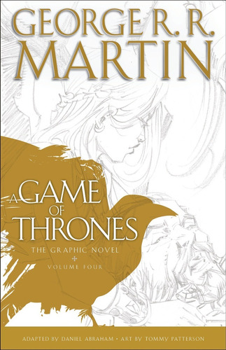 Game Of Thrones The Graphic Novel Volume 4 George R R Martin