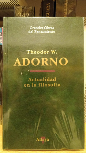 Actualidad En La Filosofía - Theodor Adorno - Ed Altaya