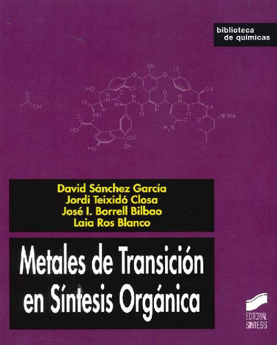 Libro Metales De Transición En Síntesis Orgánica De David Sá