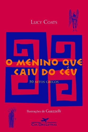 Livro O Menino Que Caiu Do Céu - 50 Mitos Gregos