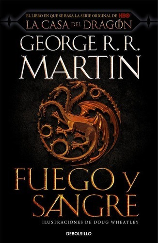 Fuego Y Sangre - George R.r. Martin - Debolsillo