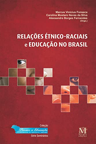 Libro Relacoes Etnico Raciais E Educacao No Brasil De Fonsec