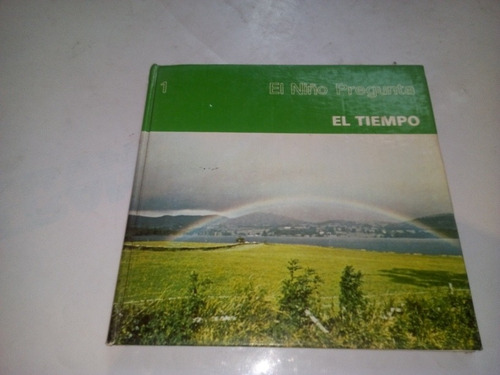 Libro Antiguo 1978 El Niño Pregunta El Tiempo Núm. 1 
