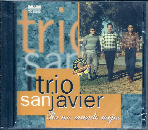 Trio San Javier Album Por Un Mundo Mejor Sello M&m Cd Nuev 