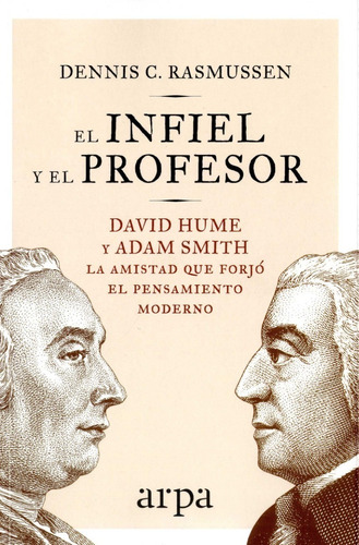 Libro El Infiel Y El Profesor - Rasmussen Dennis C.