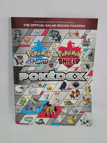 Pokédex Pokémon Sword & Shield The Official Galar Region