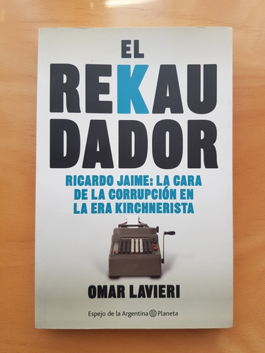 El Rekaudador Omar Lavieri Editorial Planeta