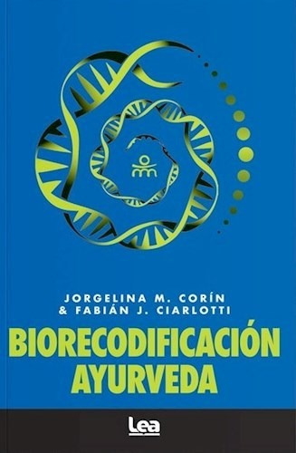 Biorecodificacion Ayurveda (coleccion Alternativas - Corin 