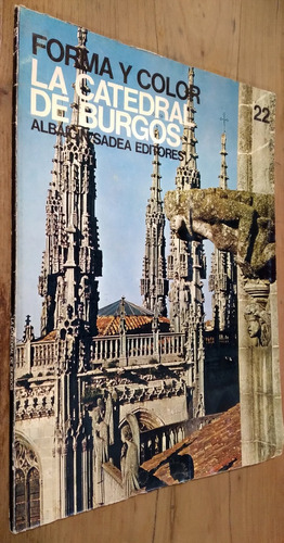 La Catedral De Burgos Forma Y Color - Marco D. Bardeschi 