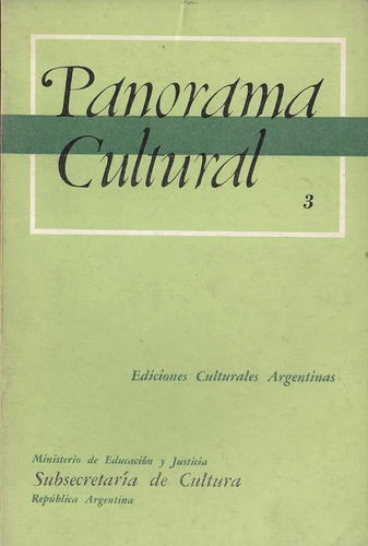 Panorama Cultural N°3 Ediciones Culturales Argentinas 