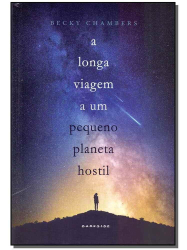 Longa Viagem A Um Pequeno Planeta Hostil, A