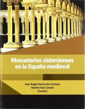 Libro Monasterios Cistercienses En La Espaã±a Medieval