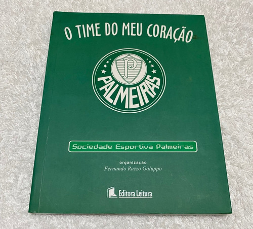 Livro Time Do Meu Coração - Palmeiras (frete Grátis)
