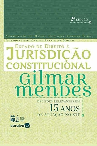 Livro Estado De Direito E Jurisdição Gilmar Mendes