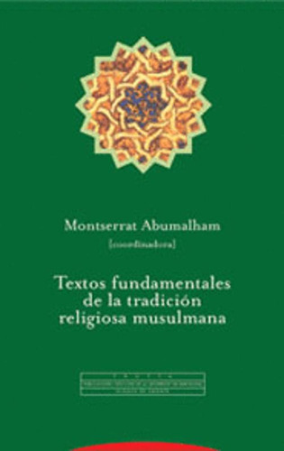 Libro Textos Fundamentales De La Tradición Religiosa Musulm