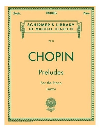 Book : Chopin - Preludes For The Piano, Vol. 34 - Zaragoza,.