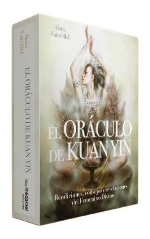 El Oráculo De Kuan Yin (libro + Cartas) - Alana Fairchild