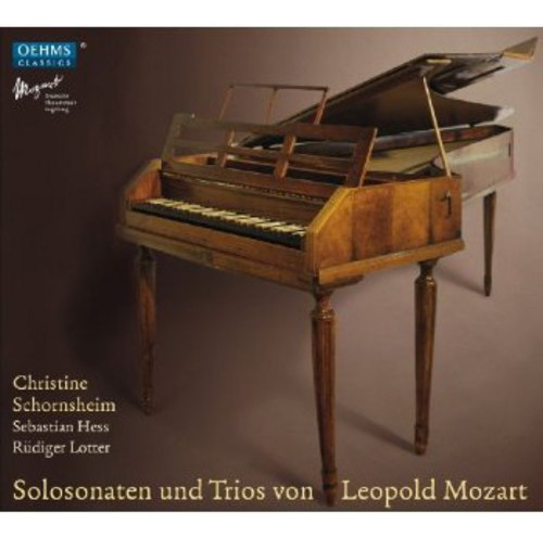 Christine Schornsheim; Leopold Mozart: Solosonatas Y Tríos (