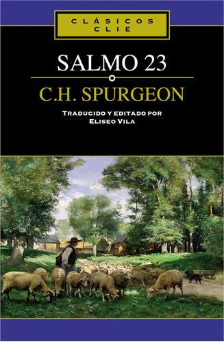 Libro: El Salmo 23 De C. H. Spurgeon (spanish Edition)