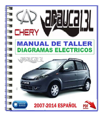 Manual De Taller Servicio Chery Arauca 2004-2014 Español.