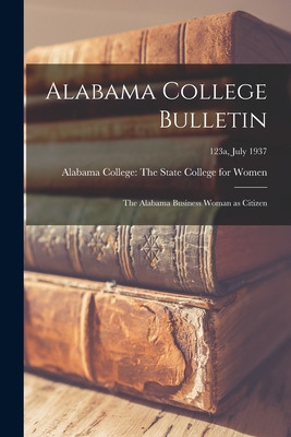 Libro Alabama College Bulletin: The Alabama Business Woma...