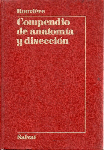 Compendio De Anatomia Y Diseccion Rouviere 