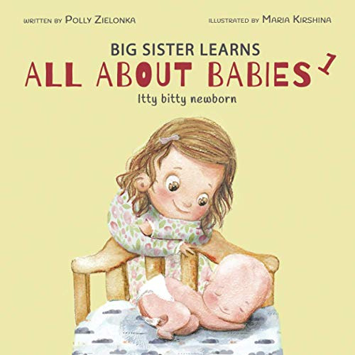Book : Itty Bitty Newborn 0-3 Months (big Sister Learns All