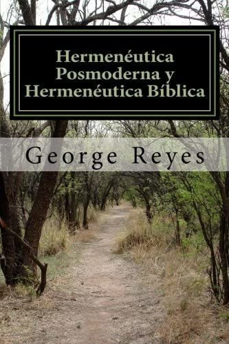 Libro Hermenéutica Posmoderna Y Hermenéutica Bíblica Reflex