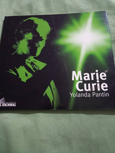 El Nacional - Coleccion Arcadia - 30 - Marie Curie 