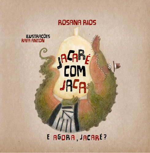 Jacaré com jaca, de Rios, Rosana. Edelbra Editora Ltda., capa mole em português, 2019