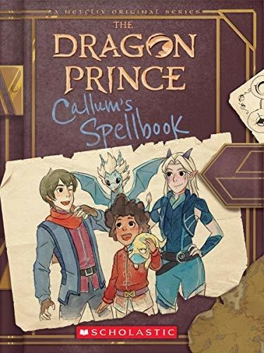 Book : Callums Spellbook (the Dragon Prince) (1) - West,...