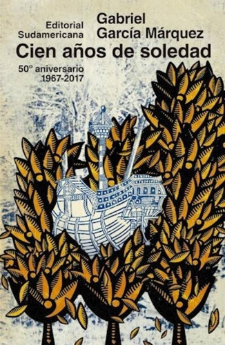 Libro Cien Años De Soledad - Gabriel García Márquez